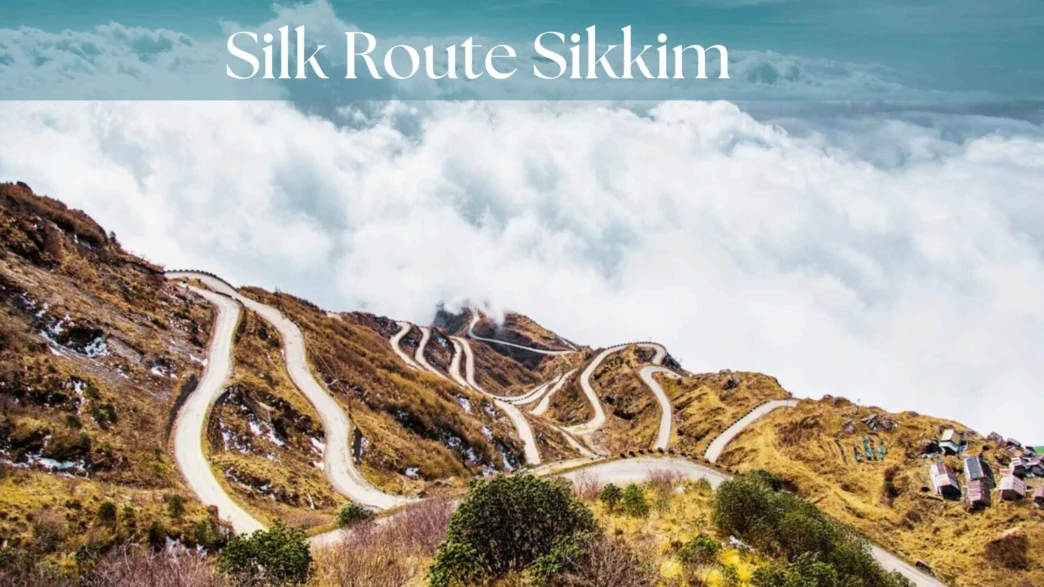 Silk Route Sikkim